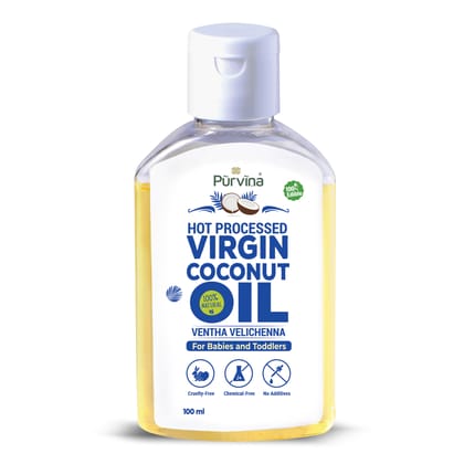 Purvina ® Pure Hot Processed Virgin Coconut Oil (Ventha Velichenna/ Urukku Velichenna) for Babies and Toddlers - 100 ml
