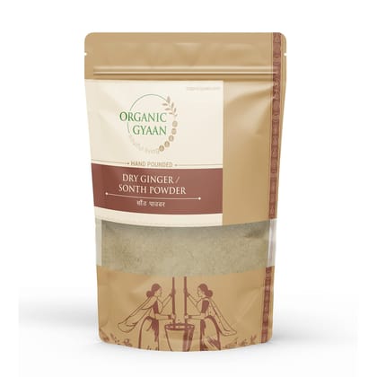 Organic Gyaan Organic Sonth Powder | Dry Ginger Powder 100gm