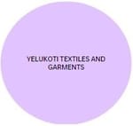 YELUKOTI TEXTILES AND GARMENTS