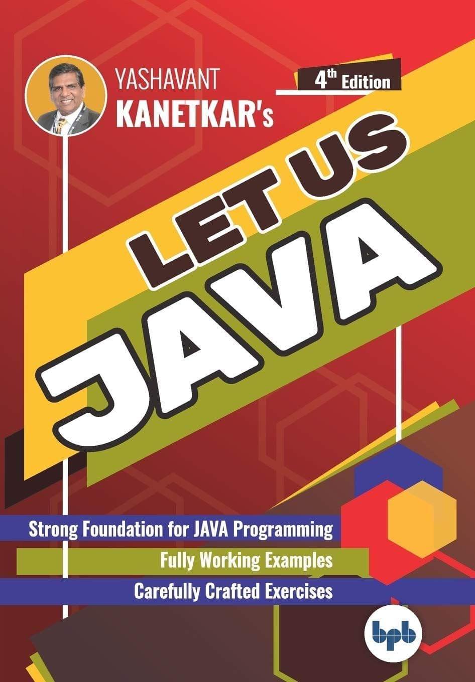 Let us Java- 5th edition [Paperback] Kanetkar, Yashavant P.