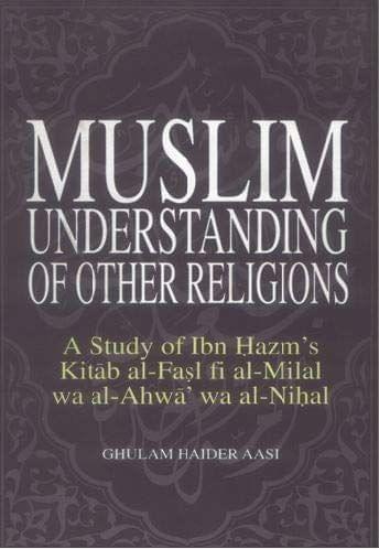 Muslim Understanding Of Other Religions [Paperback] G. Haider Aasi [Paperback] G. Haider Aasi