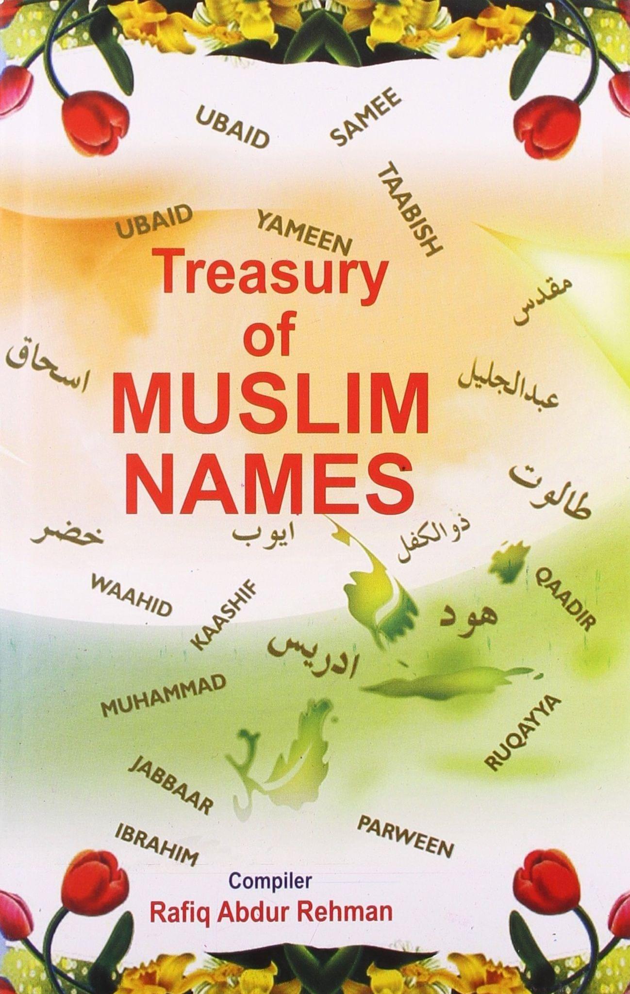 Treasury Of Muslim Names [Paperback] R. A. Rahman