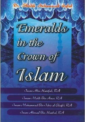 Emeralds In The Crown Of Islam : Study Of Four Imams [Paperback] Dr.Sheikh Iqbal [Paperback] Dr.Sheikh Iqbal