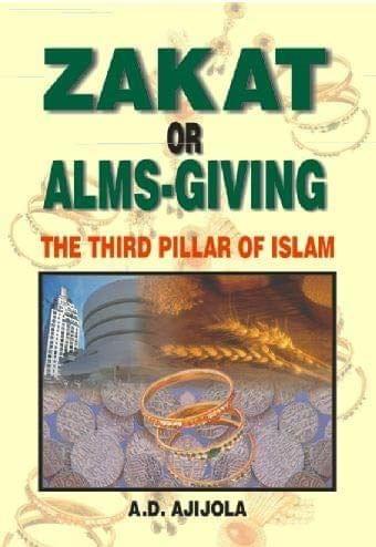 Zakaat Or Alms-Giving [Paperback] Alhaji Ajijola [Paperback] Alhaji Ajijola