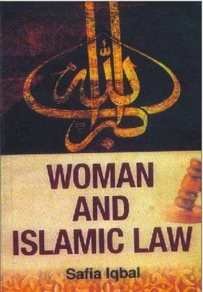 Woman And Islamic Law [Hardcover] Safia Iqbal