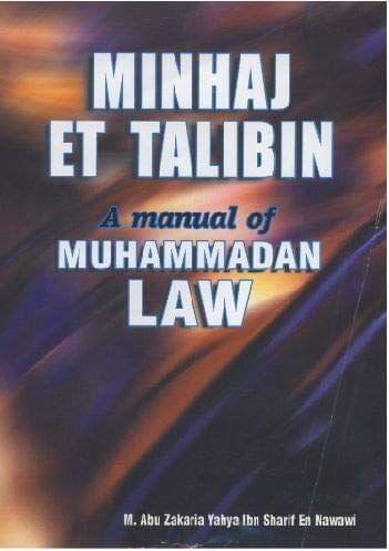 Manual Of Muhammadan Law: (Minhaj Et Talibin), A [Hardcover] Imam Nawawi [Hardcover] Imam Nawawi