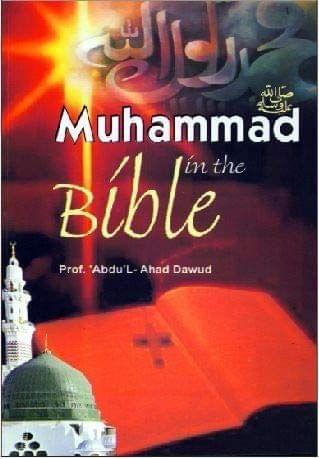 Muhammad In The Bible [Paperback] Prof. A.Dawood [Paperback] Prof. A.Dawood