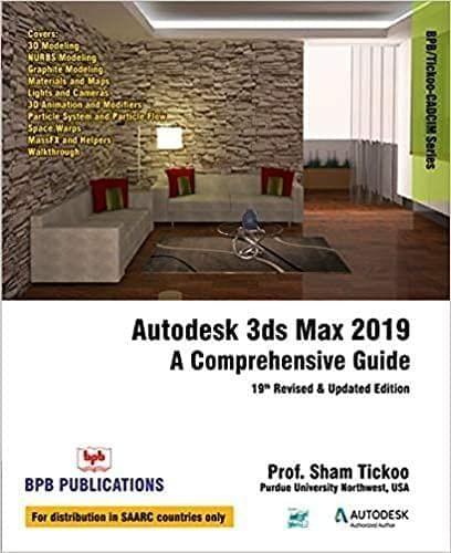 Autodesk?3ds Max 2019?for A Comprehensive Guide [Paperback] Sham Tickoo and TIET