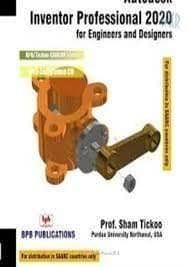Autodesk Inventor Professional 2020 for Engineers & Designers [Paperback] Sham Tickoo/TIET