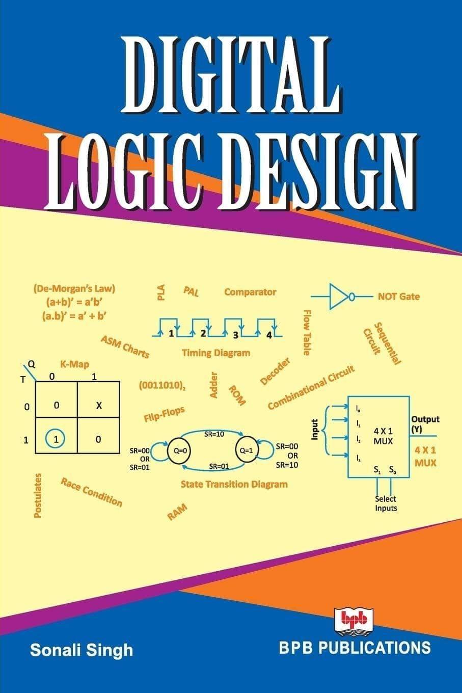 Digital Logic Design [Paperback] Sonali Singh