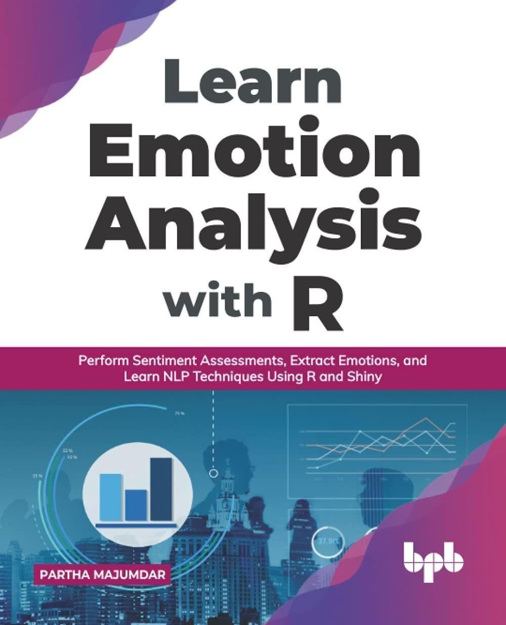 Learn Emotion Analysis with R [Paperback] Partha Majumdar