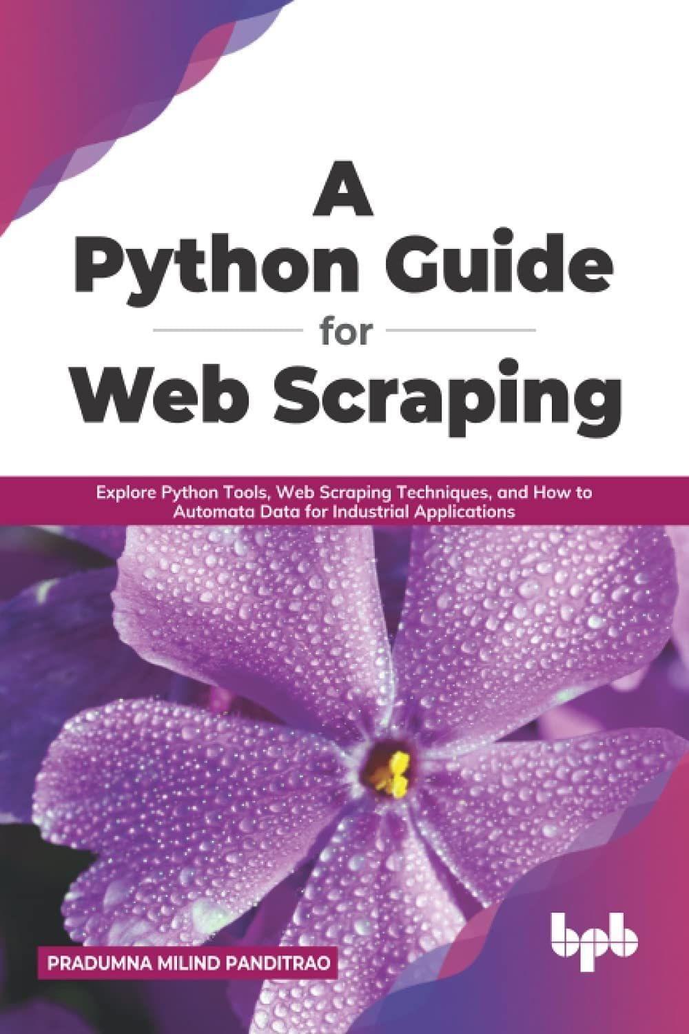 Python Guide for Web Scraping [Paperback] Pradumna Milind Panditrao