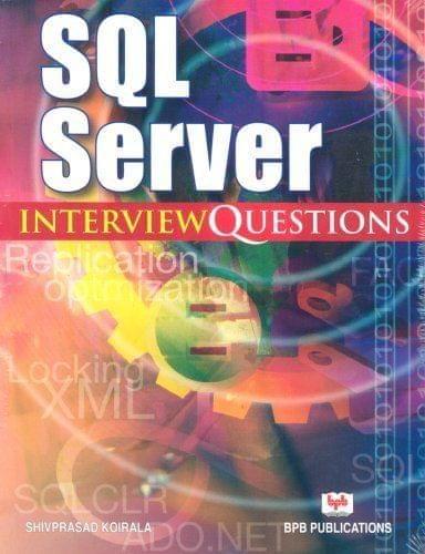 SQL Server ? Interview Questions [Paperback] Shivprasad Koirala