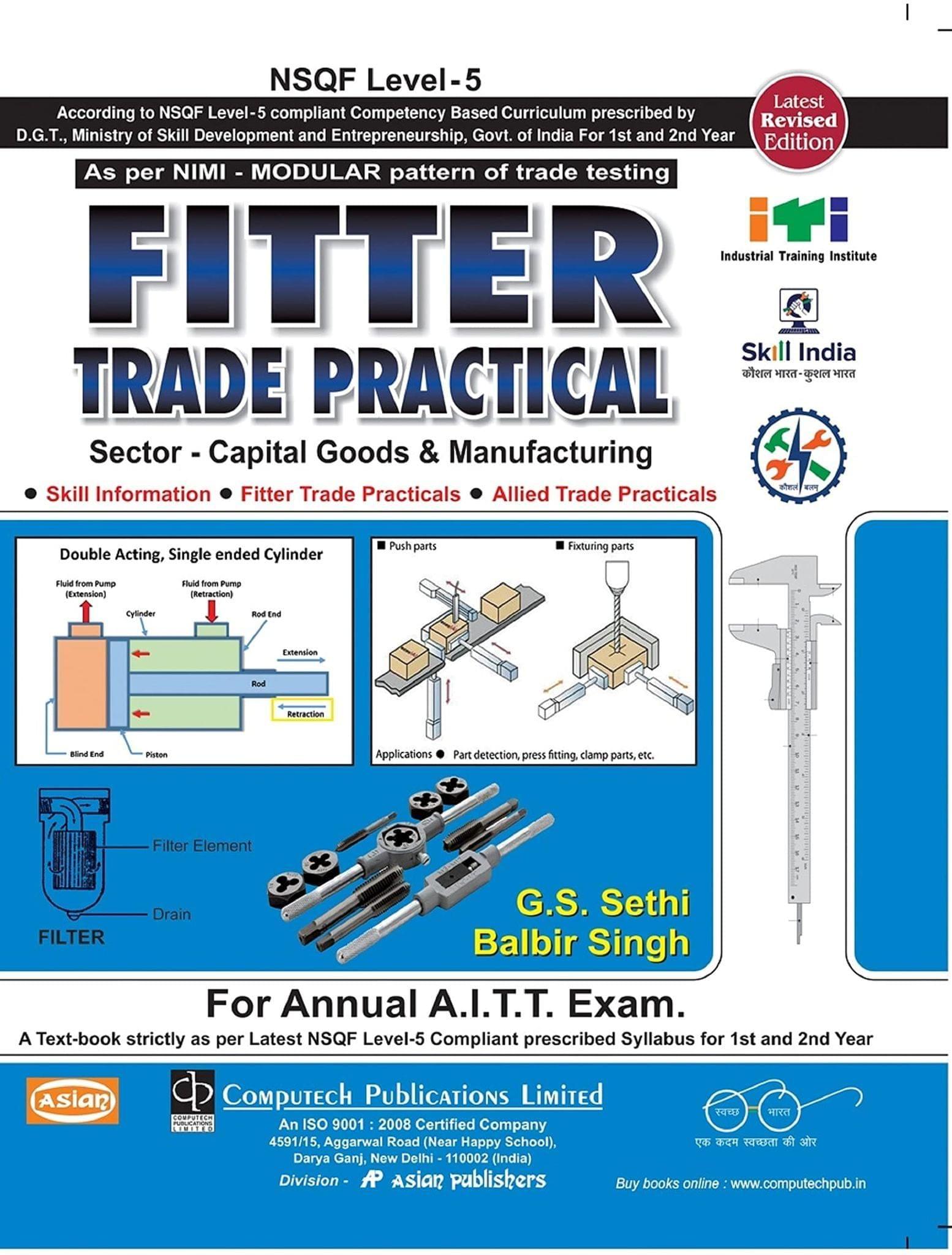 Fitter Trade Practical (Nsqf Level - 5 Syll.) (1st And 2nd Yr.) G.S. Sethi & Balbir Singh