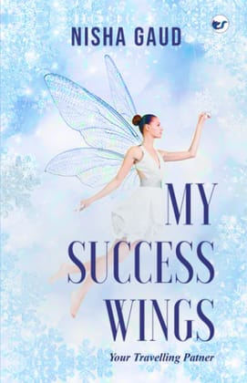 My Success Wings Nisha Gaud