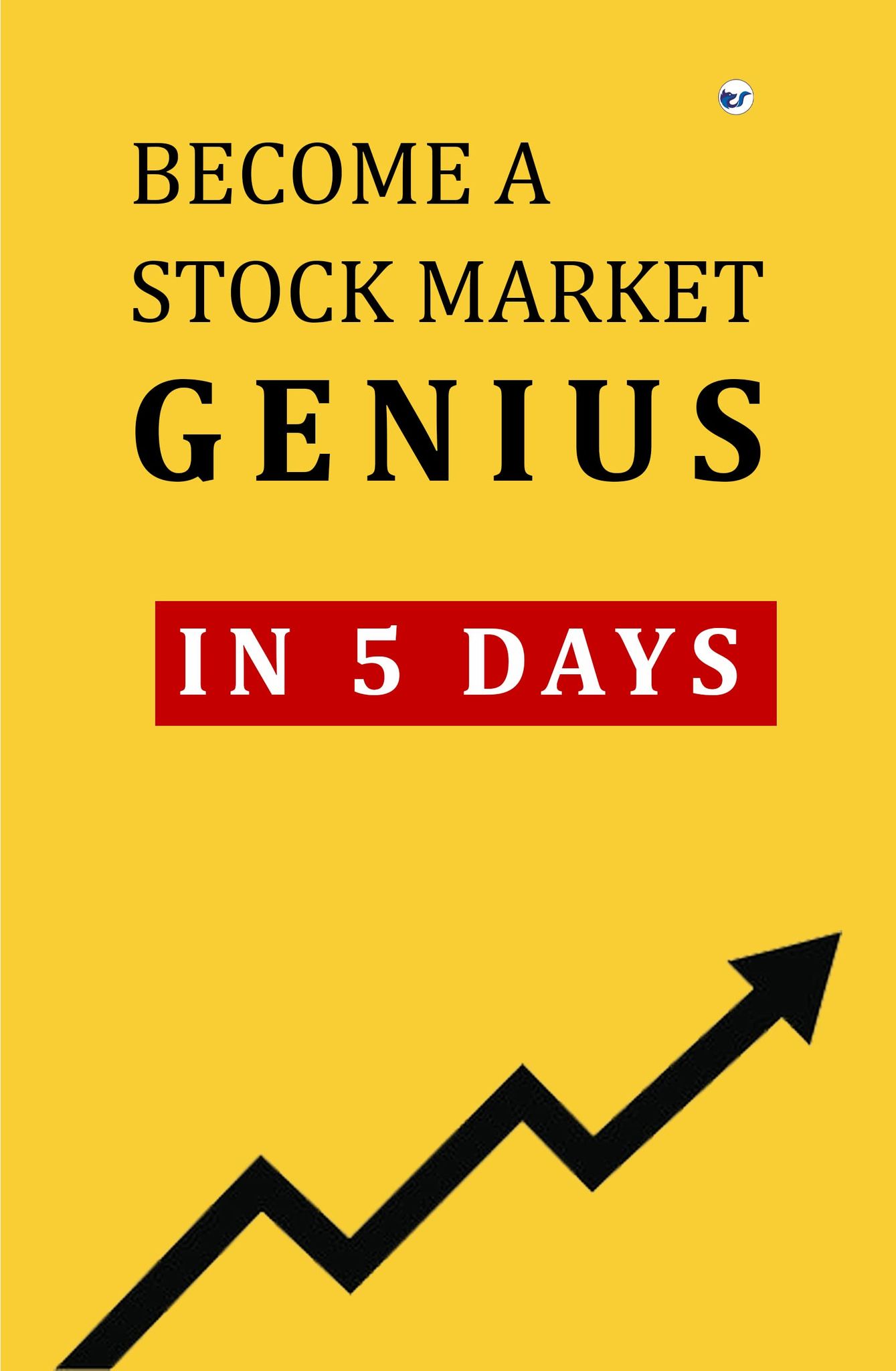 Become a Stock Market Genius in 5 Days [Paperback] Shankar Kulkarni