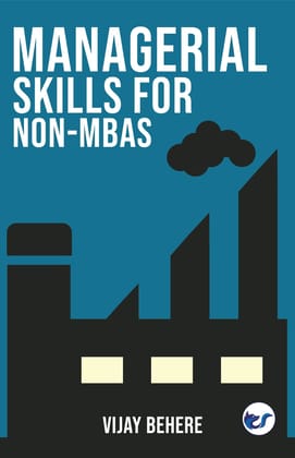 Managerial Skills for Non-MBAs [Paperback] Vijay Behere