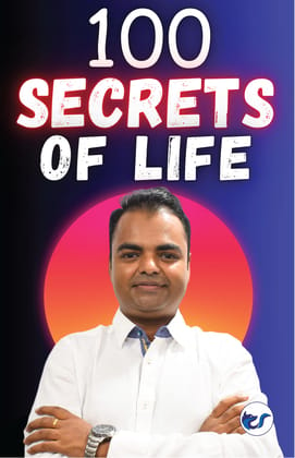 100 Secrets of Life: Unlocking the Key to Long Lasting Happiness and Success [Paperback] Ujjwal Kumar Sen