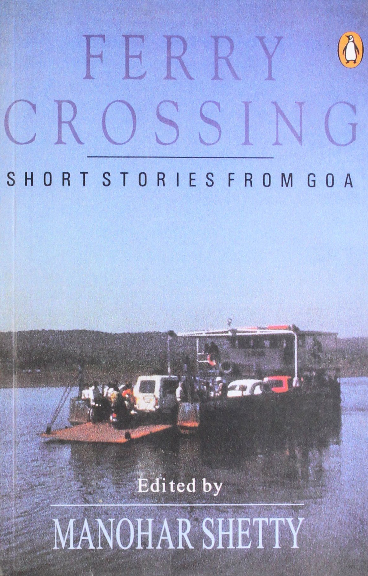 Ferry Crossing: Short Stories From Goa