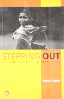 Stepping Out: Life and Sexuality in Rural India