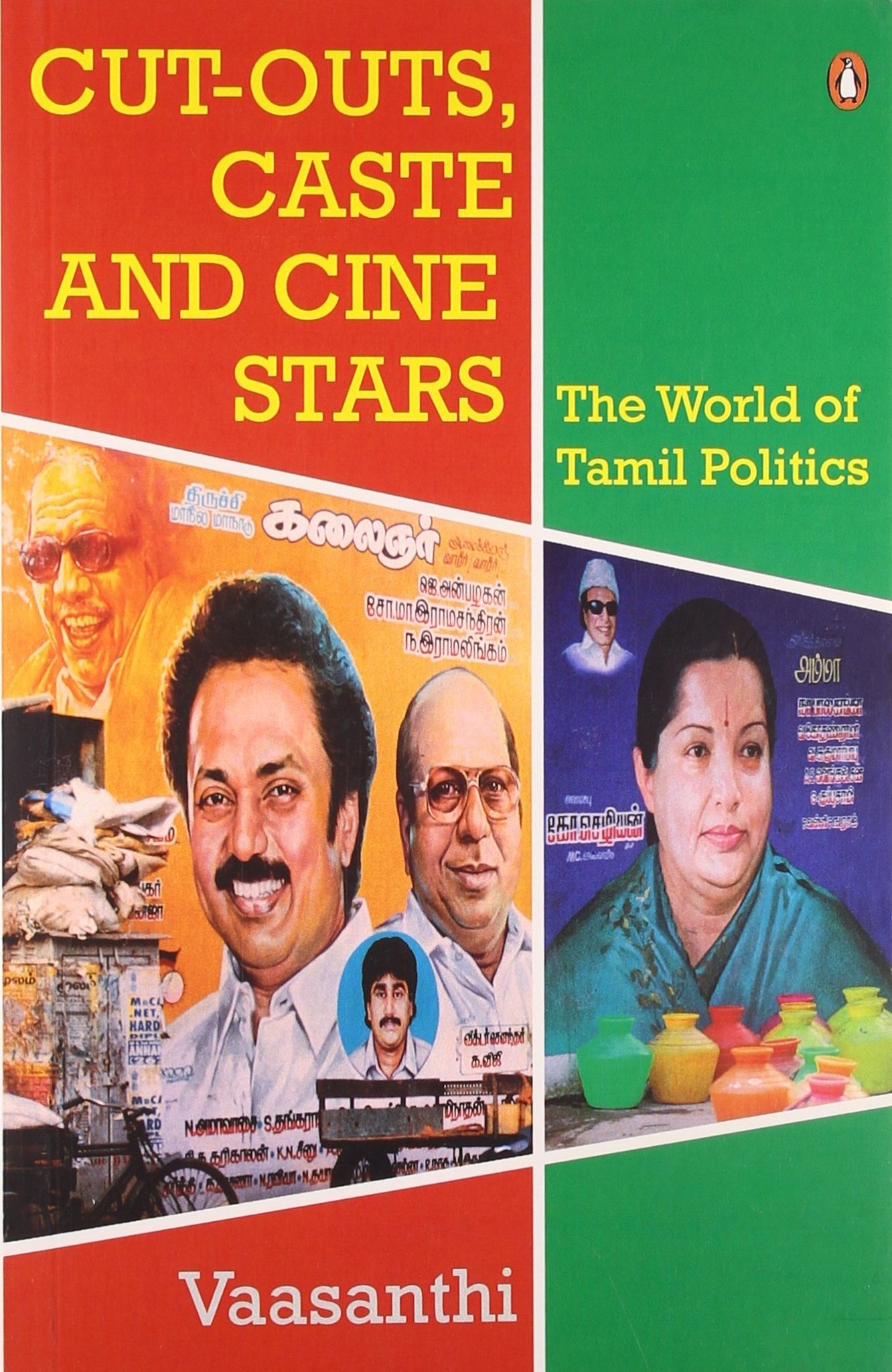 Cut-outs, Caste and Cines Stars