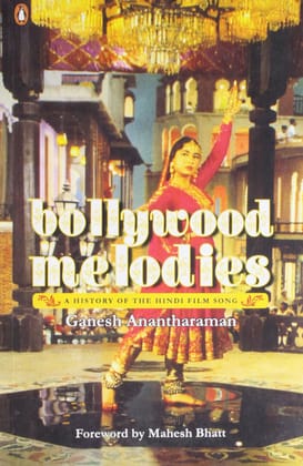 Bollywood Melodies : A History