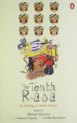 The Tenth Rasa: An Anthology of Indian Nonsense