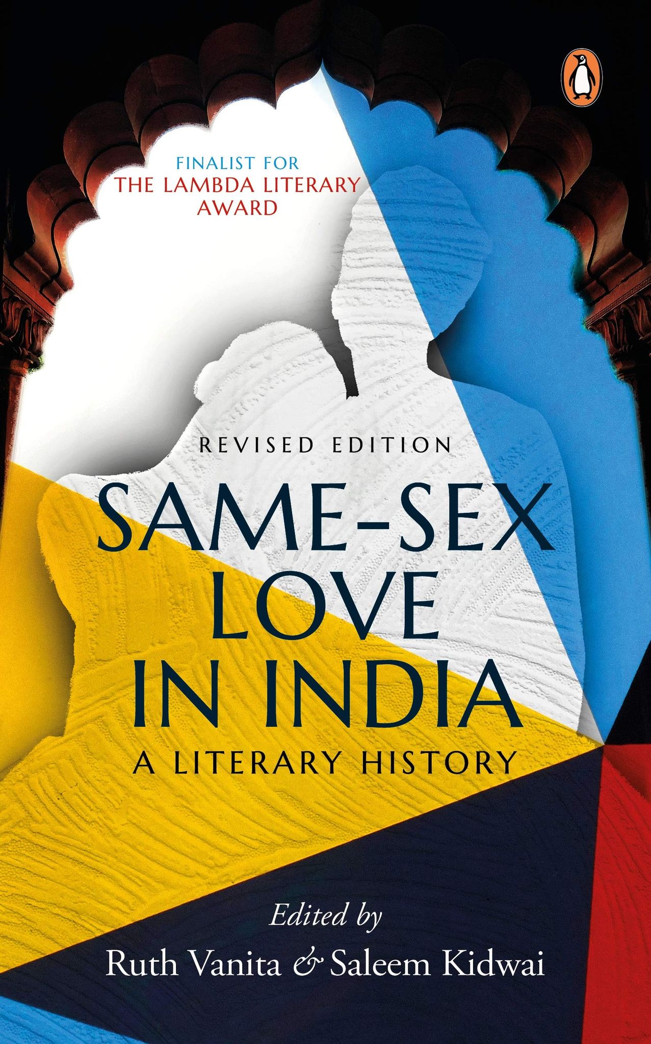 Same-Sex Love inIndia: A Literary Histor: A Literary History [Paperback]  Ruth Vanita and Saleem Kidwai