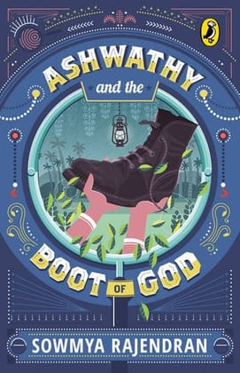 Ashwathy and the Boot of God [Paperback] Sowmya Rajendran