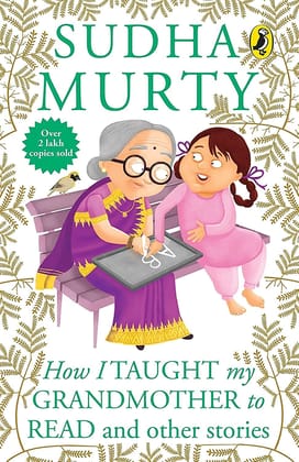 How I Taught My Grandmother to Read: And Other Stories [Paperback] Sudha Murty