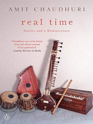 Real Time: Stories and a Reminiscence [Paperback] Chaudhuri, Amit [Paperback] Chaudhuri, Amit