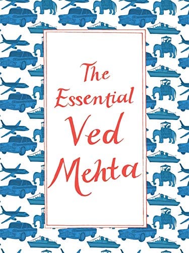 Essential Ved Mehta,The (PB) [Paperback] Mehta, Ved