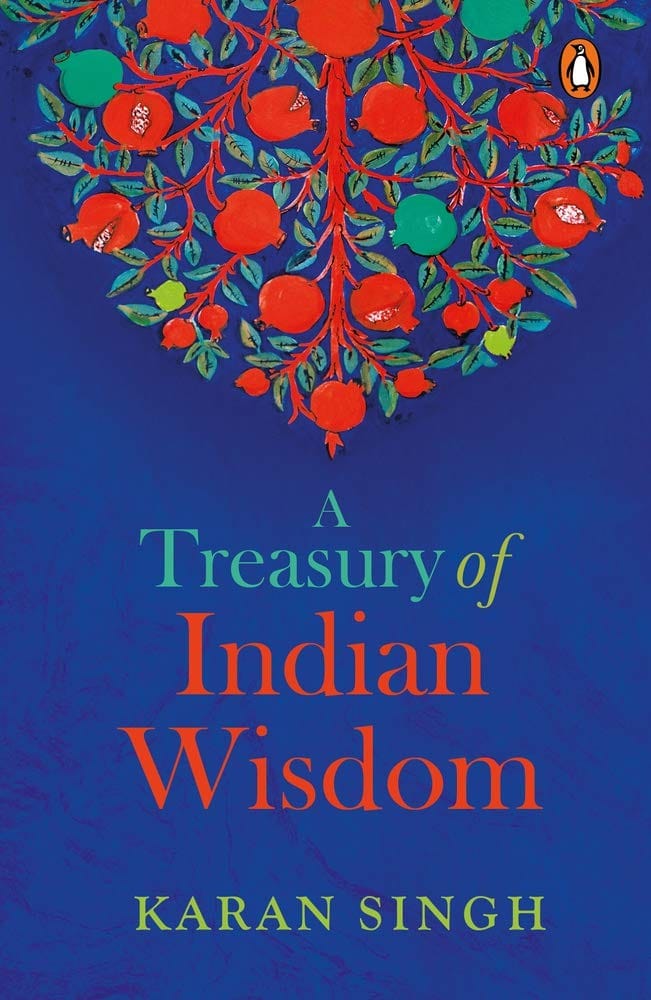 Treasury of Indian Wisdom, A (PB): An Anthology of Spiritual Learn