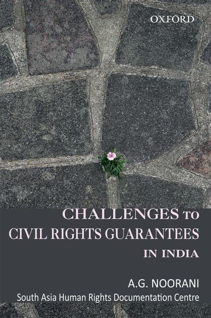 Challenges to Civil Rights Guarantees in India