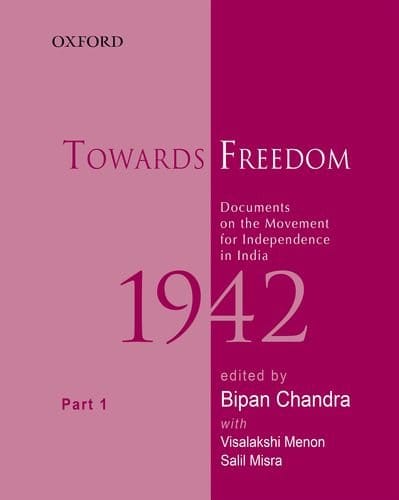 TOWARDS FREEDOM 1942: Part 1 (Towards Freedom Series)