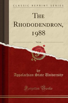 The Rhododendron, 1988, Vol. 66 (Classic Reprint)