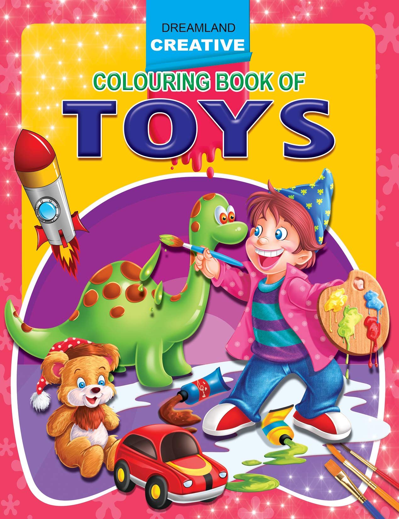 Creating Colouring -toys [Paperback] Dreamland Publications