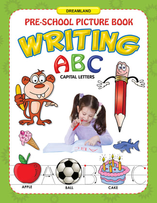 Capital Letters Writing ABC - Write and Practice Capital Letters Handwritng Book A-Z for Kids Age 2 -4 years [Paperback] Dreamland Publications