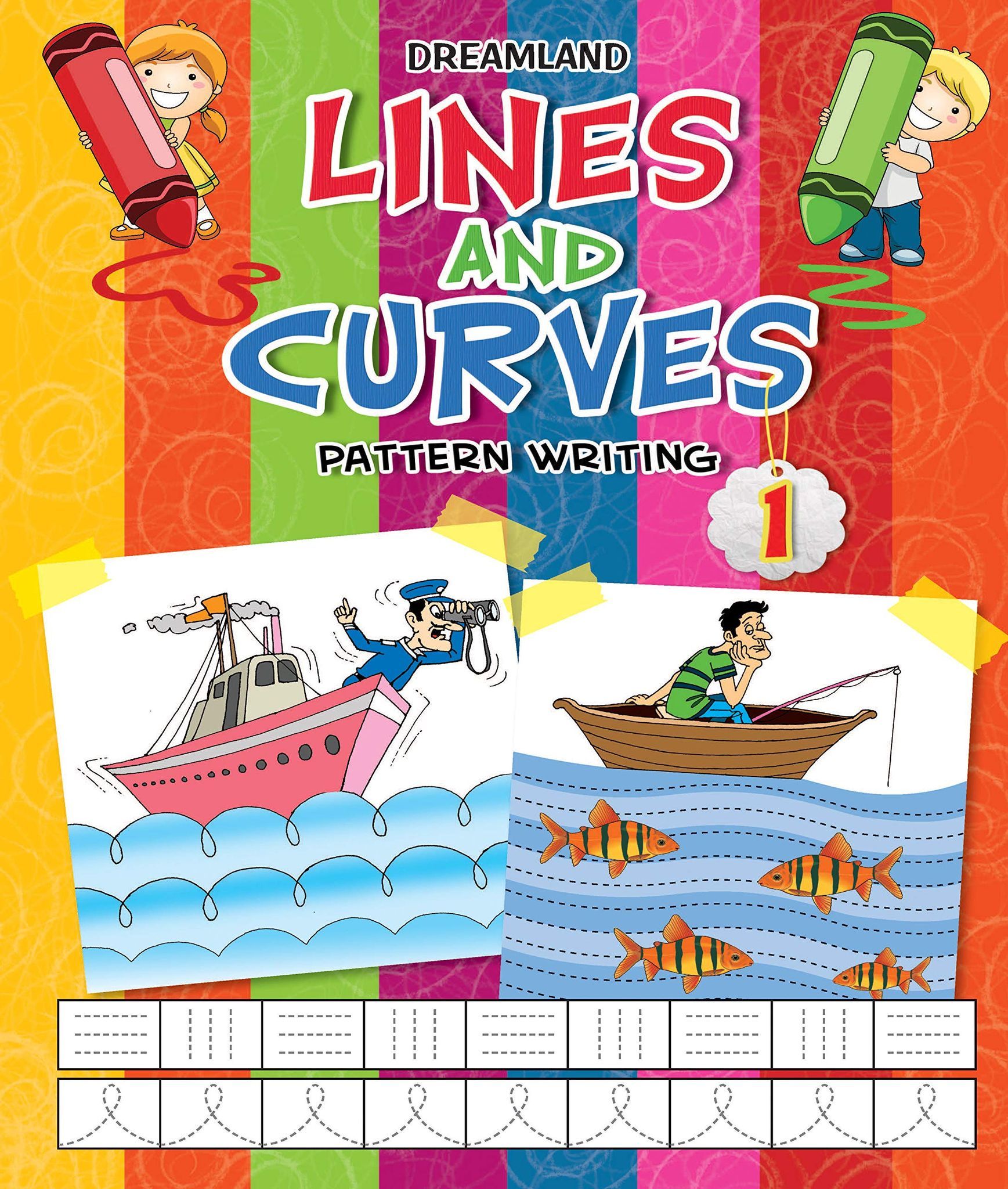 Lines And Curves ( Pattern Writing ) -1 [Paperback] Dreamland Publications