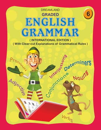 06. Graded English Grammar - 6 [Paperback] Dreamland Publications