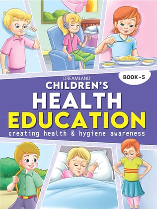 Children's Health Education - Book 5 [Paperback] Dreamland Publications
