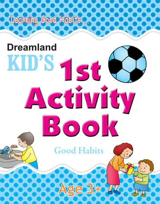 1st Activity Book Good Habit [Paperback] Dreamland Publications