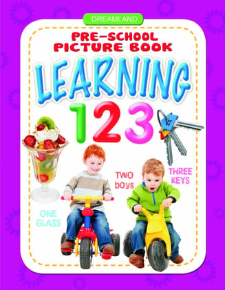 Learning Numbers 123 for Children Age 2-4 Years - Pre-School Picture Books [Paperback] Dreamland Publications