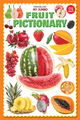 Fruit Jumbo Pictionary - A3 Size Book with Big Pictures for Early Learners [Paperback] Dreamland Publications