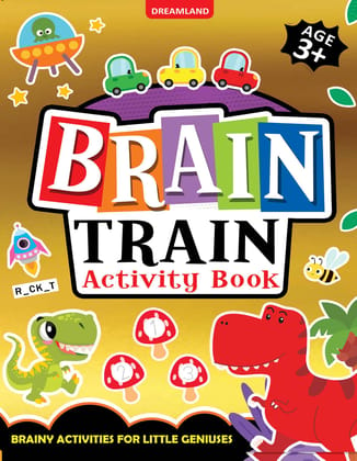 Brain Train Activity Book for Kids Age 3+ - With Colouring Pages, Mazes, Puzzles and Word searches Activities Dreamland Publications