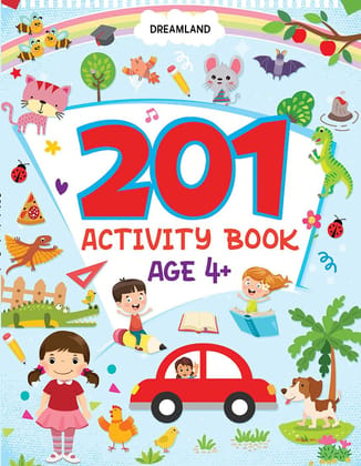 201 Activity Book Age 4+ [Paperback] Dreamland Publications