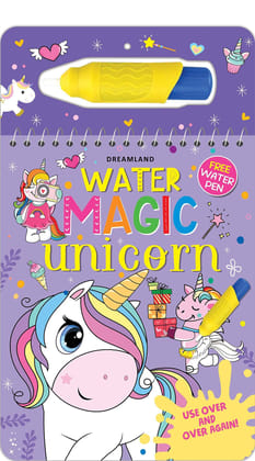 Water Magic Unicorn- With Water Pen - Use over and over again : Children Drawing, Painting & Colouring by Dreamland Publications ISBN 9788194298038 Dreamland Publications