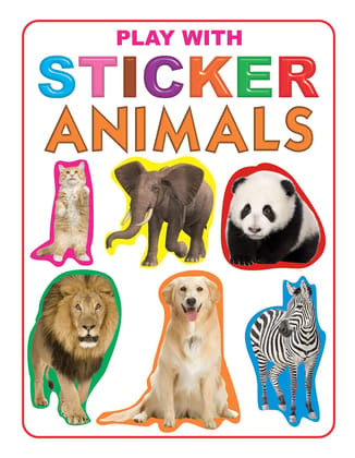 Animals Play With Sticker Book for Children Age 3 -6 Years (Dreamland Publications) [Paperback] Dreamland Publications