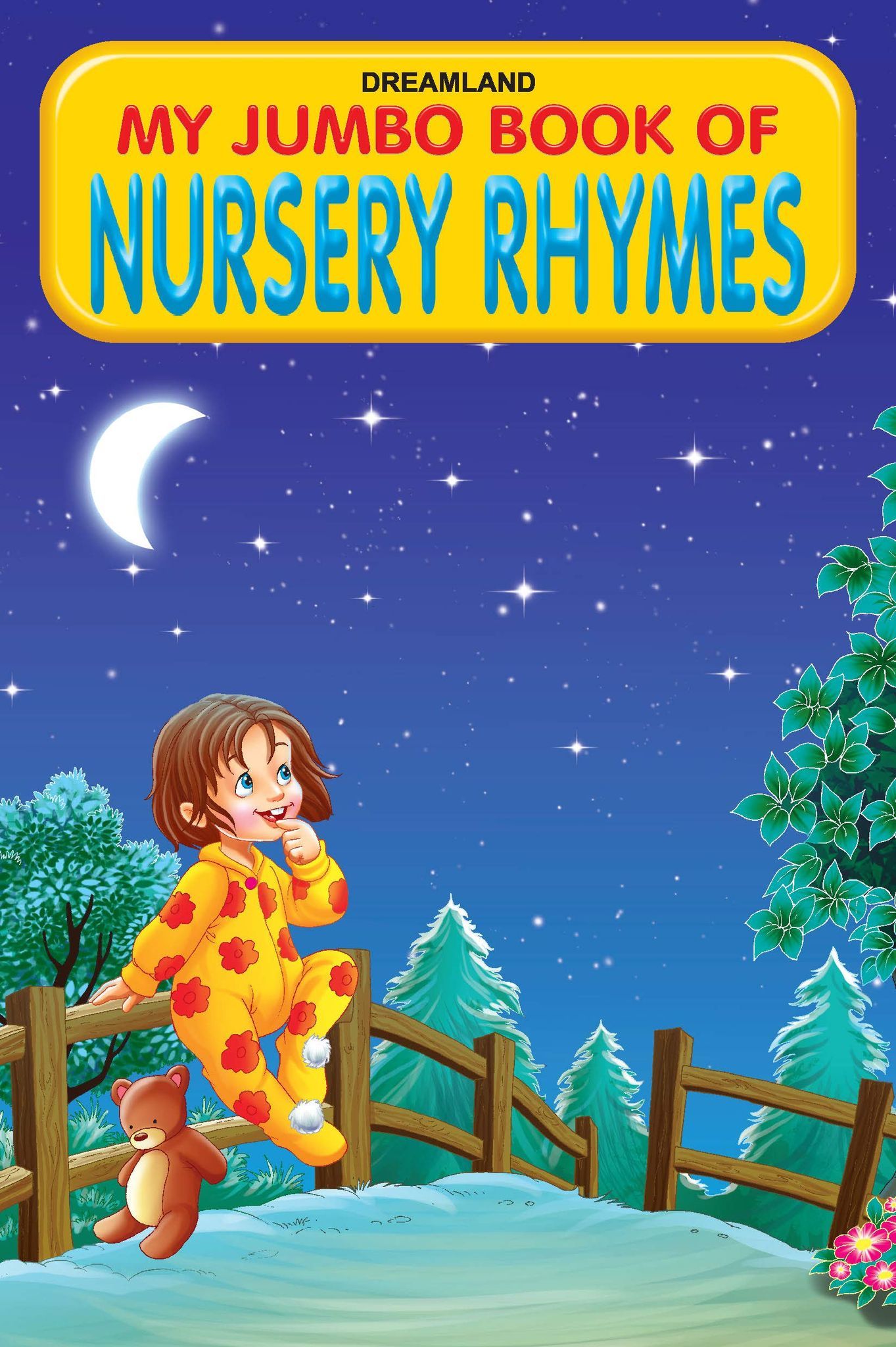 My Jumbo Book Of Nursery Rhymes [Paperback] Dreamland Publications