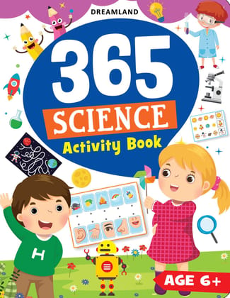 365 Science Activity Book for Kids Age 6+ with Interesting Activities [Paperback] Dreamland Publications